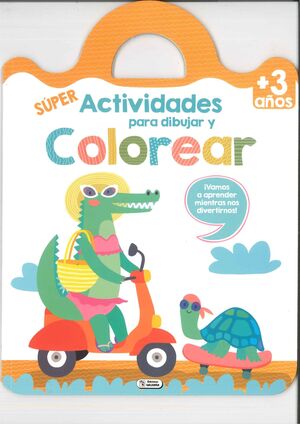 SUPER ACTIVIDADES DIBUJAR Y COLOREAR