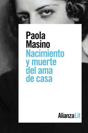 NACIMIENTO Y MUERTE DEL AMA DE CASA