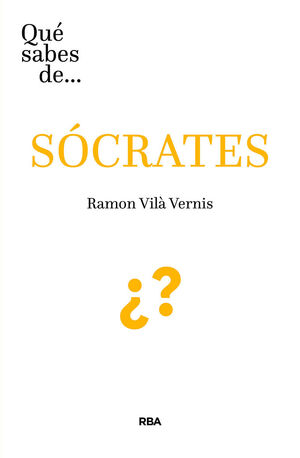 ¿QUÉ SABES DE SOCRATES?