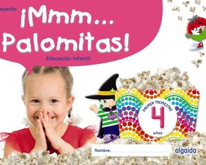 ¡MMM... PALOMITAS! EDUCACIÓN INFANTIL 4 AÑOS. PRIMER TRIMESTRE