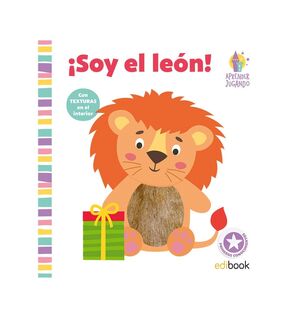 APRENDER JUGANDO- LIBRO TEXTURAS- ­ SOY EL LEON !