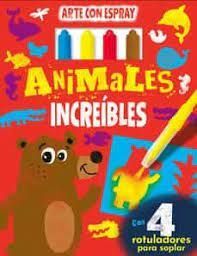 ANIMALES INCREIBLES. ARTE CON SPRAY