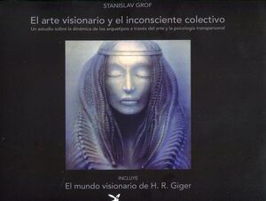 EL ARTE VISIONARIO Y EL INCONSCIENTE COLECTIVO