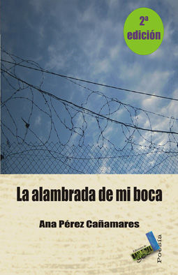 LA ALAMBRADA DE MI BOCA