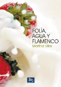 FOLÍA, AGUA Y FLAMENCO