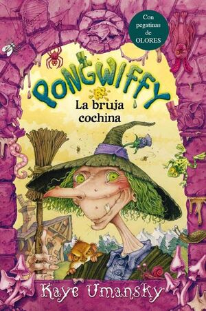 PONGWIFFY: LA BRUJA COCHINA