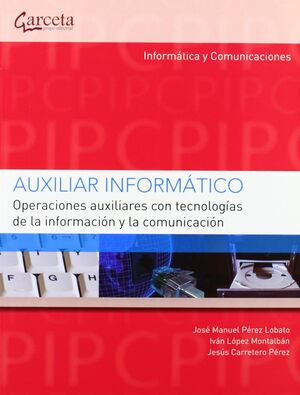 OPERACIONES AUXILIARES CON TECNOLOGÍAS DE LA INFORMACIÓN Y LA COMUNICACIÓN