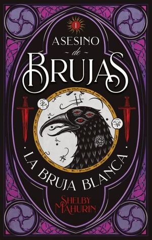 ASESINO DE BRUJAS 1. LA BRUJA BLANCA