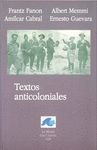 TEXTOS ANTICOLONIALES