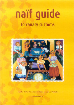 NAÏF GUIDE TO CANARY CUSTOMS