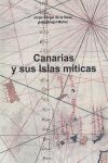 CANARIAS Y SUS ISLAS MITICAS