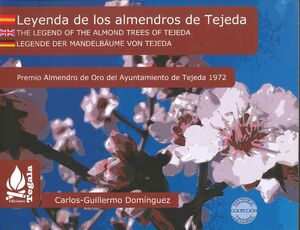 LEYENDA DE LOS ALMENDROS DE TEJEDA