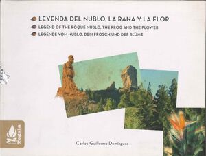 LEYENDA DEL NUBLO, LA RANA Y LA FLOR