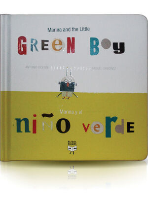 MARINA AND THE LITTLE GREEN BOY/MARINA Y EL NIÑO VERDE