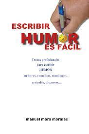 ESCRIBIR HUMOR ES FACIL