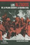 LOS ALZADOS DE LA PALMA DURANTE LA GUERRA CIVIL