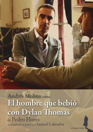HOMBRE QUE BEBIO CON DYLAN THOMAS,EL + CD