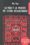 LA VIDA Y LA MUERTE ME EST?N DESGASTANDO (BOLSILLO)