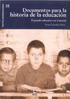 DOCUMENTOS PARA LA HISTORIA DE LA EDUCACION. EL PASADO EDUC