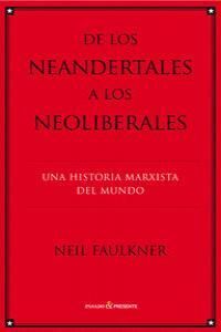 DE LOS NEANDERTALES A LOS NEOLIBERALES 2ªED