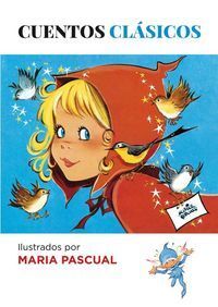 CUENTOS CLÁSICOS ILUSTRADOS POR MARIA PASCUAL