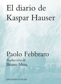 EL DIARIO DE KASPAR HAUSER