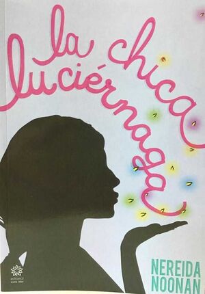 LA CHICA LUCIÉRNAGA