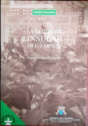 LA TRADICIÓN INSULAR DE TABACO