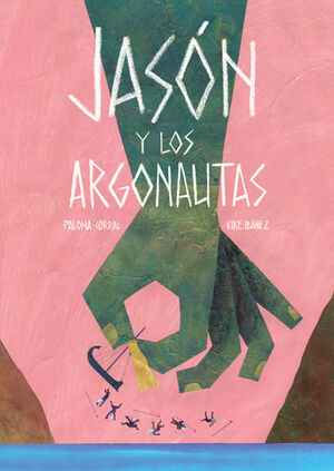 JASÓN Y LOS ARGONAUTAS