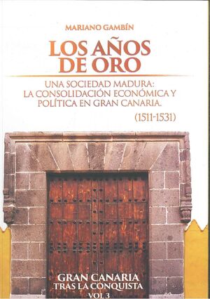 LOS AÑOS DE ORO III