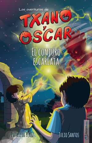 TXANO Y OSCAR 5. EL CONJURO ESCARLATA