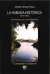 HABANA HISTORICA, LA (1519-1863)