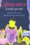 CUENTAME OTRA VEZ LA NOCHE QUE NACI