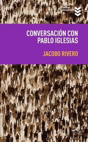 CONVERSACIÓN CON PABLO IGLESIAS