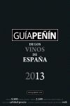 GUÍA PEÑÍN DE LOS MEJORES VINOS DE ESPAÑA 2013