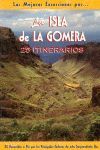LA ISLA DE LA GOMERA