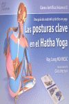 LAS POSTURAS CLAVE EN EL HATHA YOGA