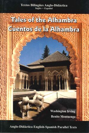 TALES OF THE  ALHAMBRA - CUENTOS DE LA ALHAMBRA