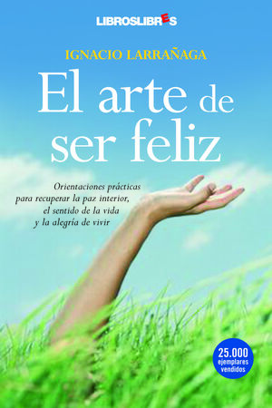 EL ARTE DE SER FELIZ