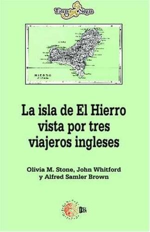 LA ISLA DE EL HIERRO VISTA POR TRES VIAJEROS INGLESES