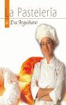 LA PASTELERÍA DE EVA ARGUIÑANO