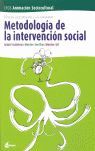 METODOLOGÍA DE LA INTERVENCIÓN SOCIAL