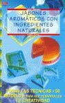 SERIE JABONES Nº 2. JABONES AROMÁTICOS CON INGREDIENTES NATURALES