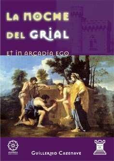 LA NOCHE DEL GRIAL