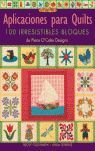 APLICACIONES PARA QUILTS. 100 IRRESISTIBLES BLOQUES