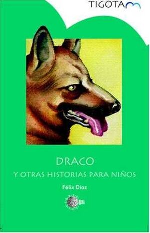 DRACO Y OTRAS HISTORIAS PARA NIÑOS