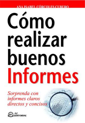 CÓMO REALIZAR BUENOS INFORMES