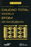 CALIDAD TOTAL. MODELO EFQM DE EXCELENCIA