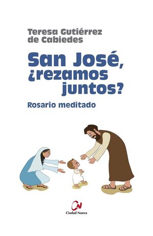 RELIGIONSAN JOSÉ ¿REZAMOS JUNTOS? ROSARIO MEDITADO