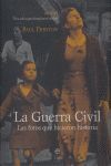 LA GUERRA CIVIL. LAS FOTOS QUE HICIERON HISTORIA